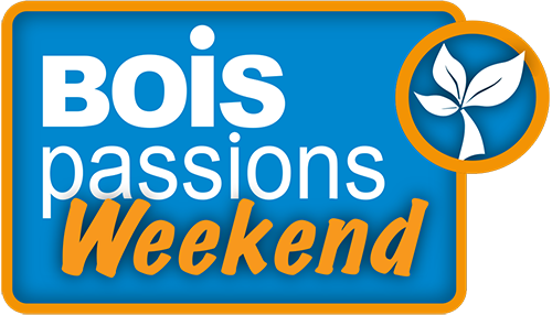 Bois passions Weekend