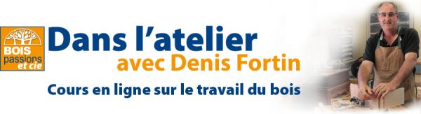 Infolettre Dans l'atelier avec Denis Fortin