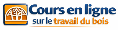 Cours en ligne sur le travail du bois